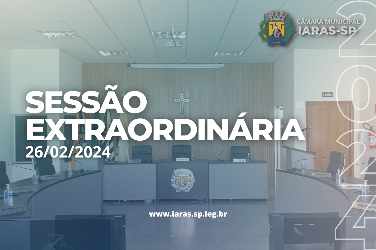 1ª SESSÃO EXTRAORDINÁRIA DE 2024