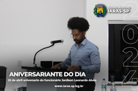 25 de Abril: Aniversário do funcionário Janilson Leonardo Alves