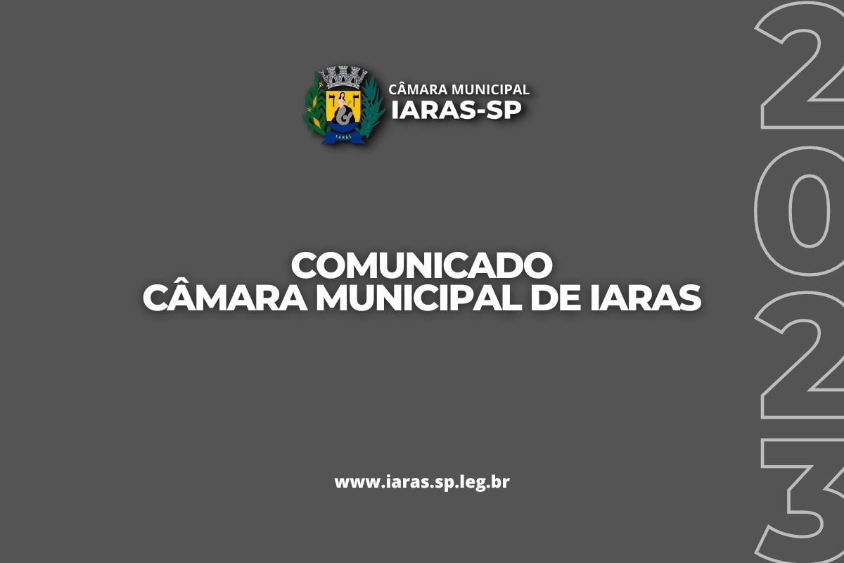 Comunicado Câmara Municipal de Iaras