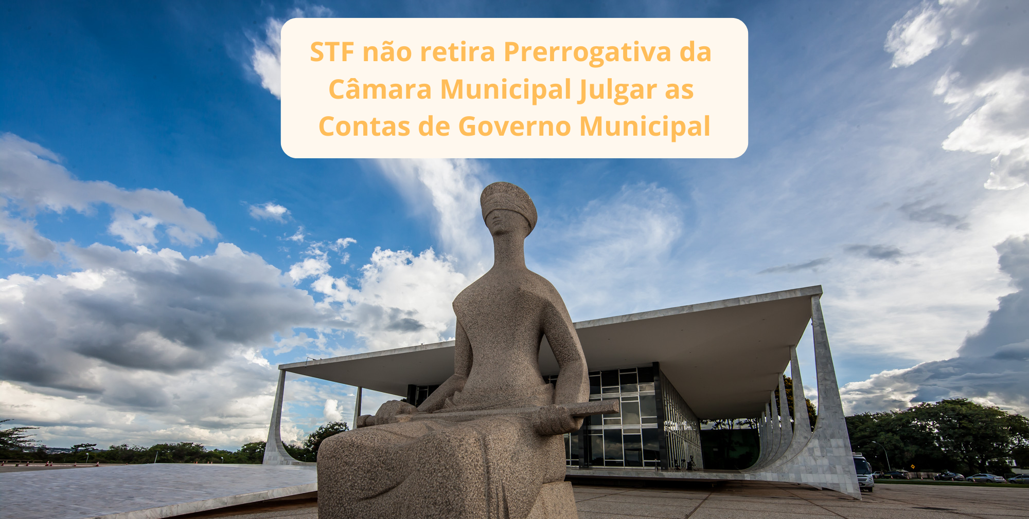 Decisão do STF não retira prerrogativa da Câmara de julgar Prefeito