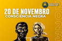 Hoje dia 20 de novembro é feriado da Consciência Negra em nosso municipio.
