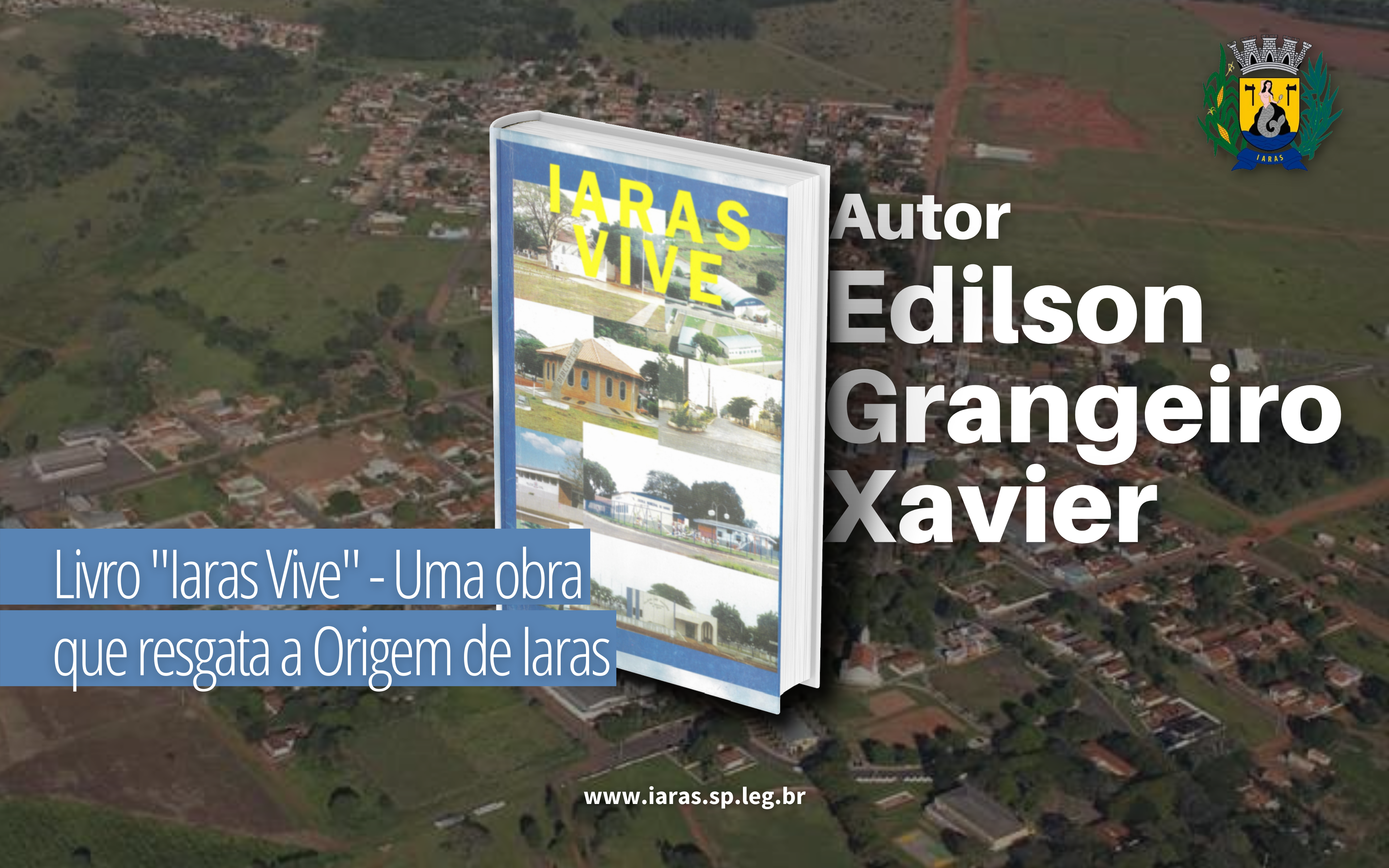 LIVRO “IARAS VIVE” – UMA OBRA QUE RESGATA A ORIGEM DE IARAS